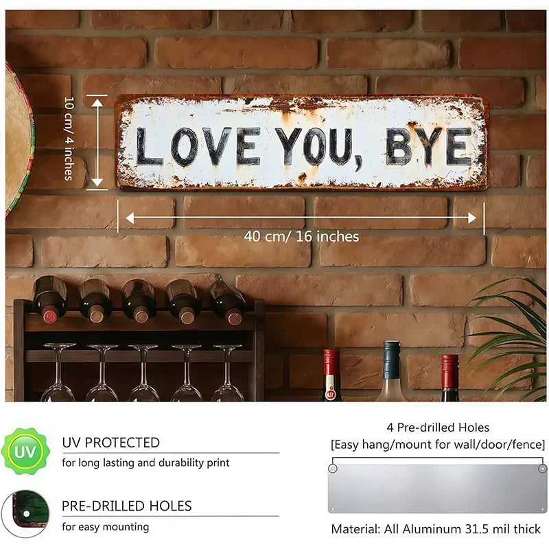 🔥Last Day 49% OFF - ❤️ LOVE YOU, BYE – Vintage Metal Wall Sign